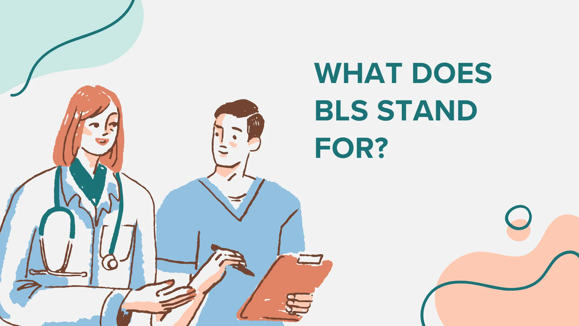 What Does BLS Stands For