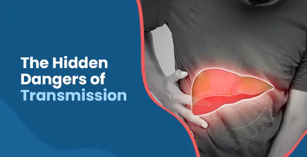 Hepatitis B Hepatitis C and HIV Understanding Transmission Risks post img